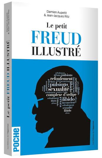 Couverture du livre « Le petit Freud illustré » de Damien Aupetit et Jean-Jacques Ritz aux éditions L'opportun