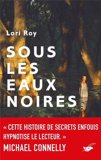 Couverture du livre « Sous les eaux noires » de Lori Roy aux éditions Editions Du Masque