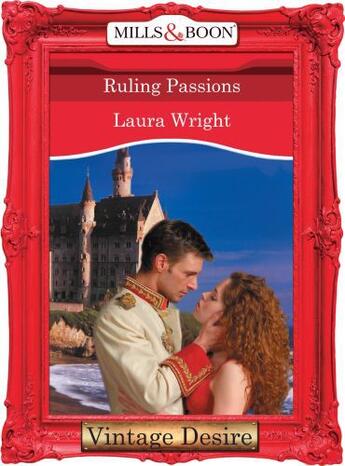 Couverture du livre « Ruling Passions (Mills & Boon Desire) » de Laura Wright aux éditions Mills & Boon Series