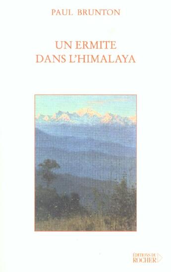 Couverture du livre « Un ermite dans l'himalaya » de Paul Brunton aux éditions Rocher