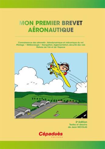 Couverture du livre « Mon premier brevet aéronautique (2e édition) » de Jean Nicolas aux éditions Cepadues