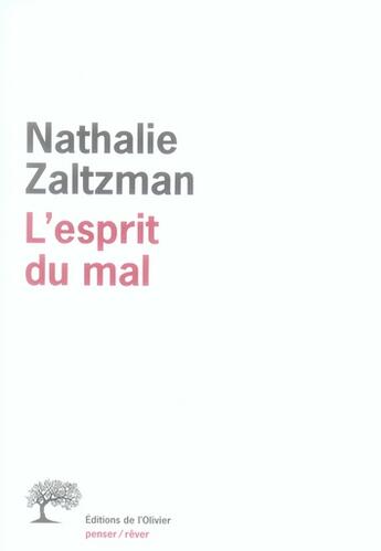 Couverture du livre « L'esprit du mal » de Nathalie Zaltzman aux éditions Editions De L'olivier