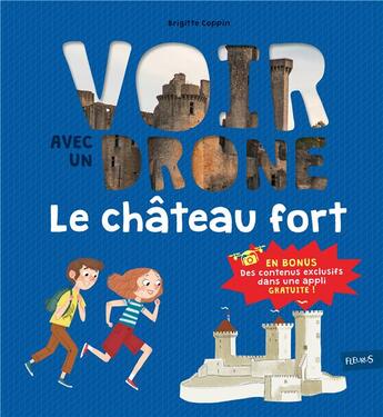 Couverture du livre « Le château fort » de Brigitte Coppin et Pauline Duhamel aux éditions Fleurus