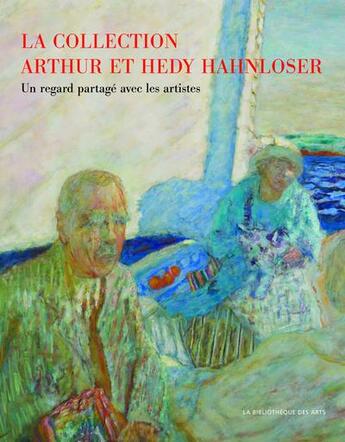 Couverture du livre « La collection Arthur et Hedy Hahnloser » de Margrit Hahnloser-Ingold aux éditions Bibliotheque Des Arts