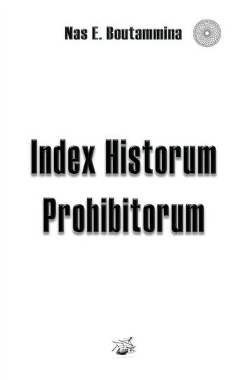 Couverture du livre « Index historum prohibitorum » de Nasr Eddine Boutammina aux éditions Books On Demand