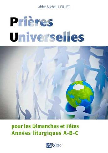 Couverture du livre « Prieres universelles » de Pillet Michel-Jean aux éditions Signe