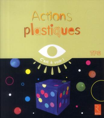Couverture du livre « Actions plastiques ; TPS » de  aux éditions Retz
