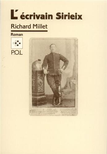 Couverture du livre « L'écrivain sirieix » de Richard Millet aux éditions P.o.l