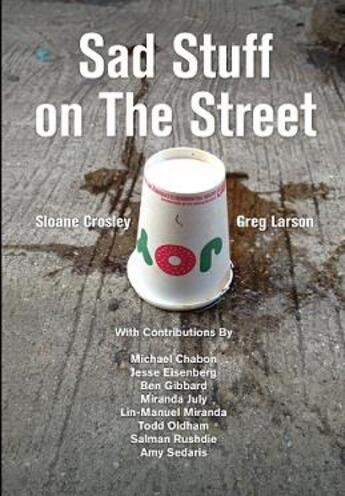 Couverture du livre « Sad stuff on the street » de Crosley/Larson aux éditions Ammo