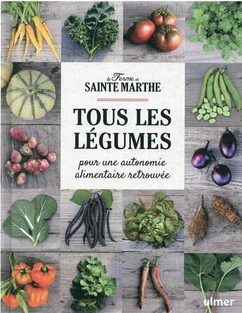 Couverture du livre « Tous les légumes : pour une autonomie alimentaire retrouvée » de  aux éditions Eugen Ulmer