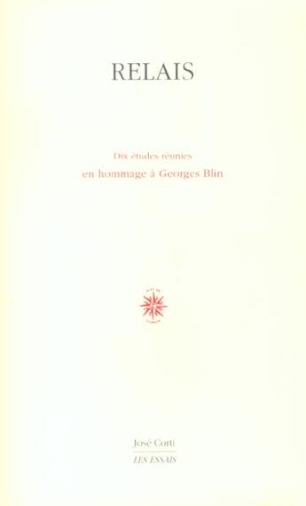 Couverture du livre « Relais dix etudes reunies en hommage a georges blin » de George Blin aux éditions Corti
