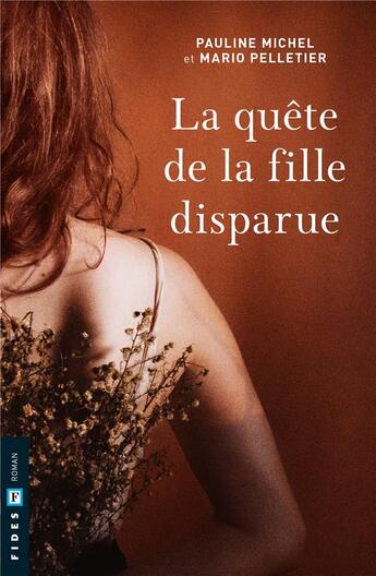 Couverture du livre « La quête de la fille disparue » de Pauline Michel et Mario Pelletier aux éditions Fides