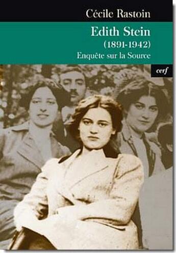 Couverture du livre « Edith Stein (1891-1942) » de Cecile Rastoin aux éditions Cerf