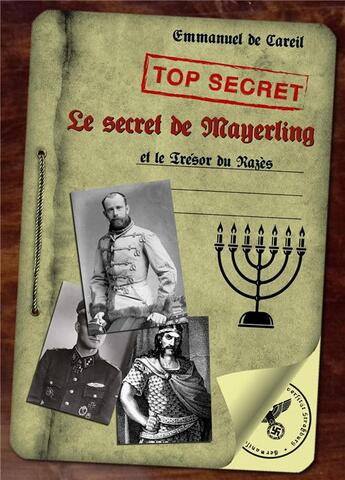 Couverture du livre « Le secret de mayerling » de Emmanuel De Careil aux éditions Libre2lire