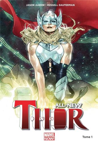 Couverture du livre « All new Thor Tome 1 » de Jason Aaron et Russell Dauterman aux éditions Panini