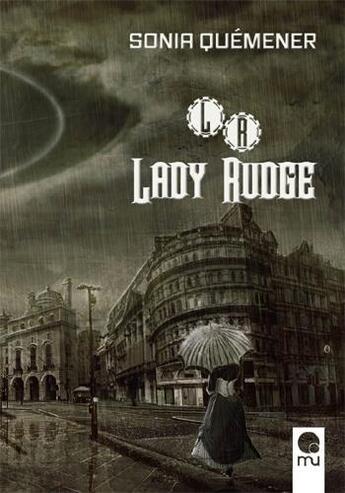 Couverture du livre « Lady Rudge » de Sonia Quemener aux éditions Mu Editions