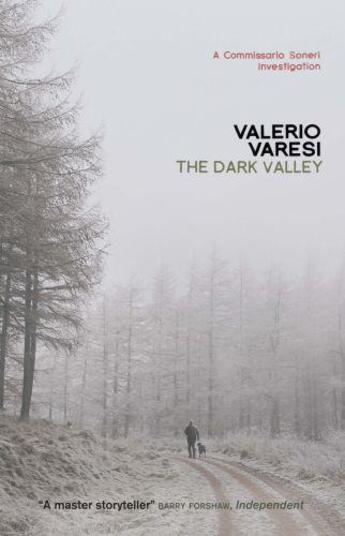 Couverture du livre « The Dark Valley » de Valerio Varesi aux éditions Quercus Publishing Digital