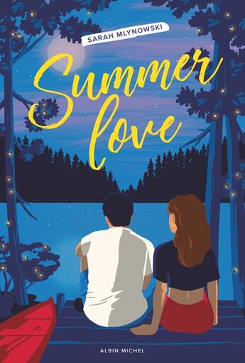 Couverture du livre « Summer love » de Sarah Mlynowski aux éditions Albin Michel