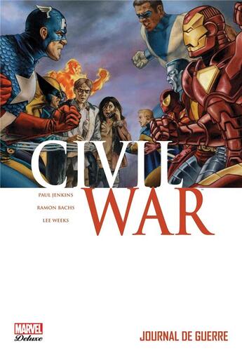 Couverture du livre « Civil War t.4 : journal de guerre » de Ramon Bachs et Lee Weeks et Paul Jenkins aux éditions Panini