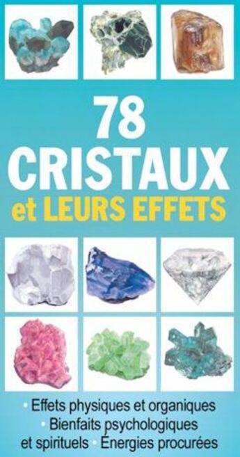 Couverture du livre « 78 cristaux et leurs effets » de  aux éditions Editions Esi