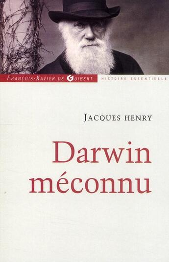 Couverture du livre « Darwin méconnu » de Jacques Henry aux éditions Francois-xavier De Guibert