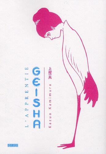 Couverture du livre « L'apprentie geisha » de Kazuo Kamimura aux éditions Kana