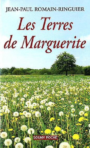 Couverture du livre « Les terres de marguerite » de Romain-Ringuier J-P. aux éditions Lucien Souny