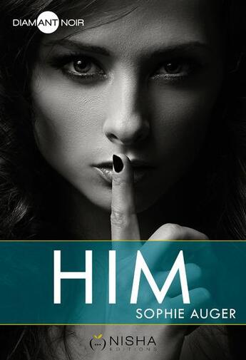 Couverture du livre « Him » de Sophie Auger aux éditions Nisha Et Caetera