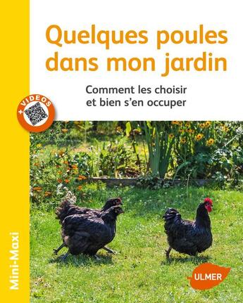 Couverture du livre « Quelques poules dans mon jardin ; comment les choisir et bien s'en occuper » de Jean-Michel Groult et Alain Vanson aux éditions Eugen Ulmer