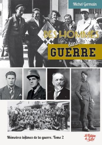 Couverture du livre « Des hommes dans la guerre » de Michel Germain aux éditions La Fontaine De Siloe