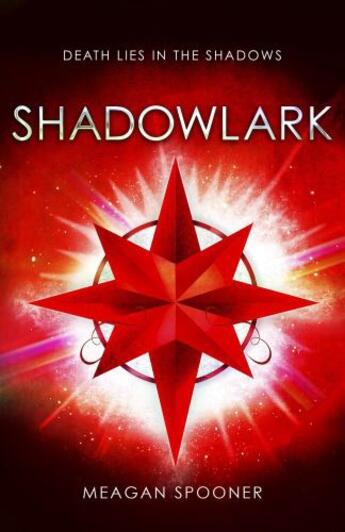 Couverture du livre « Shadowlark » de Meagan Spooner aux éditions Rhcb Digital