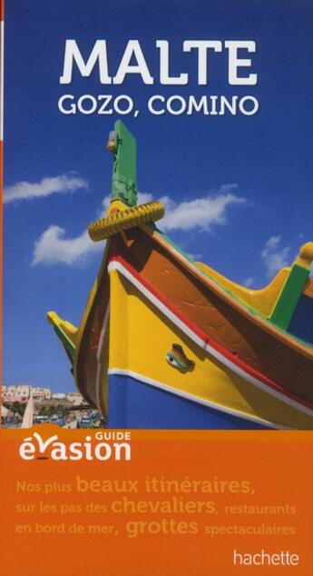 Couverture du livre « Guide évasion ; Malte » de  aux éditions Hachette Tourisme