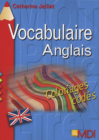 Couverture du livre « Coloriages ; codes vocabulaire anglais » de  aux éditions Mdi