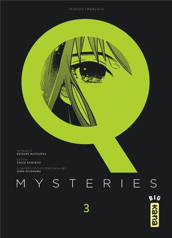 Couverture du livre « Q mysteries Tome 3 » de Keisuke Matsuoka et Chizu Kamikou et Hiro Kiyohara aux éditions Kana