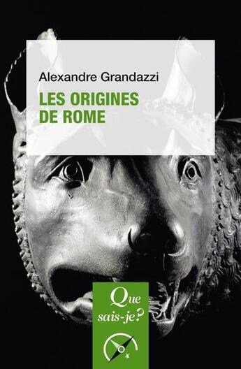 Couverture du livre « Les origines de Rome (4e édition) » de Alexandre Grandazzi aux éditions Que Sais-je ?