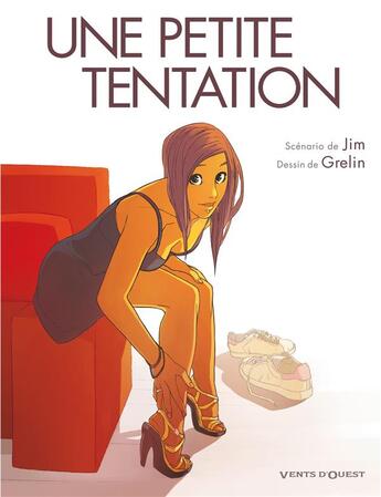 Couverture du livre « Une petite tentation » de Jim et Grelin aux éditions Vents D'ouest