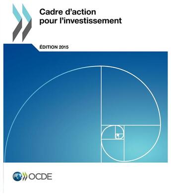Couverture du livre « Cadre d'action pour l'investissement (édition 2015) » de Ocde aux éditions Ocde
