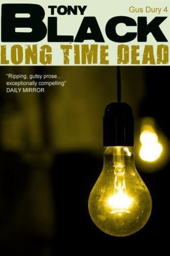 Couverture du livre « Long Time Dead » de Black Tony aux éditions Random House Digital
