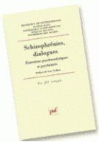 Couverture du livre « Schizophrénies, dialogues » de Florence Quartier aux éditions Puf