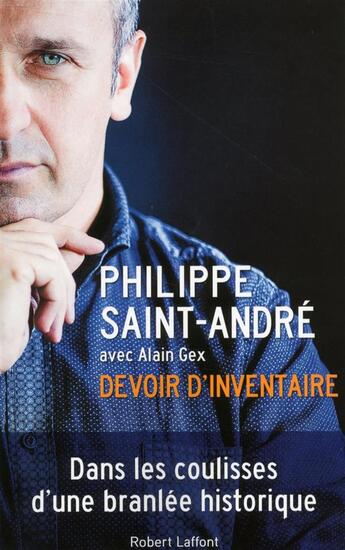 Couverture du livre « Devoir d'inventaire » de Alain Gex et Philippe Saint-Andre aux éditions Robert Laffont