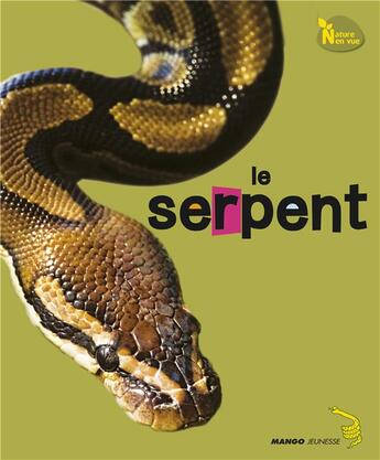Couverture du livre « Le serpent » de Dreaming Green aux éditions Mango