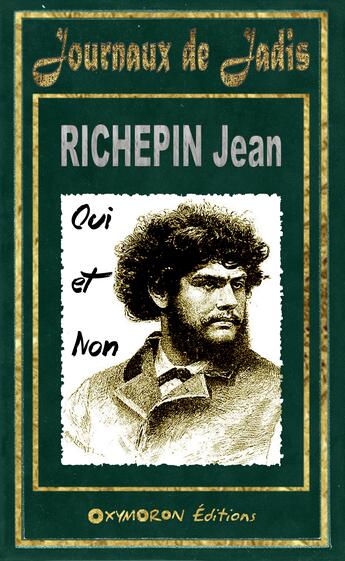 Couverture du livre « Oui et non » de Jean Richepin aux éditions Oxymoron