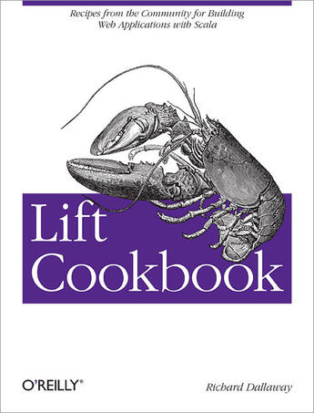 Couverture du livre « Lift Cookbook » de Richard Dallaway aux éditions O`reilly Media