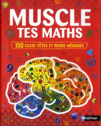 Couverture du livre « Muscle tes maths ; 150 casse-têtes et remue-méninges » de Mike Goldsmith et Seb Burnett aux éditions Nathan