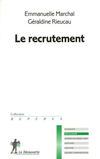 Couverture du livre « Le recrutement » de Geraldine Rieucau et Emmanuelle Marchal aux éditions La Decouverte