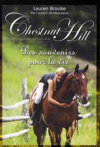 Couverture du livre « Chestnut Hill t.8 ; des souvenirs pour la vie » de Lauren Brooke aux éditions Pocket Jeunesse