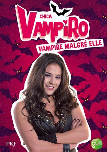 Couverture du livre « Chica Vampiro T.1 ; vampire malgré elle » de Kidi Bebey aux éditions Pocket Jeunesse