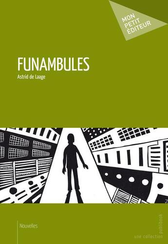 Couverture du livre « Funambules » de Astrid De Laage aux éditions Publibook