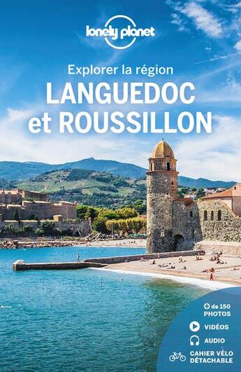 Couverture du livre « Explorer la région ; Languedoc et Roussillon (5e édition) » de Collectif Lonely Planet aux éditions Lonely Planet France