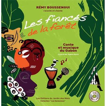 Couverture du livre « Les Fiances De La Foret » de Remy Boussengui aux éditions Jardin Des Mots
